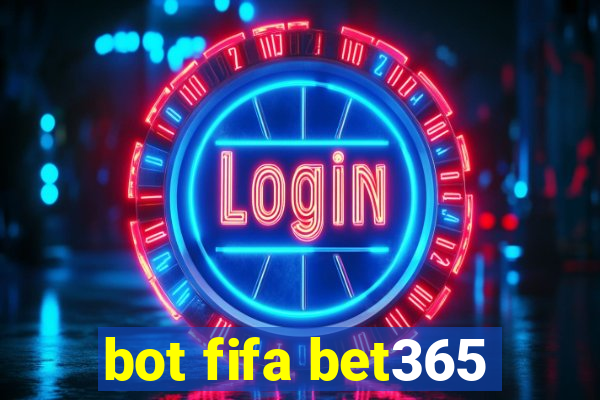 bot fifa bet365